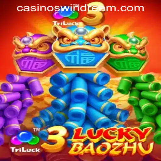 Discover the Excitement of 3LuckyBaozhu at WINDREAM PH CASINO