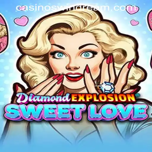 DiamondExplosionSweetLove: A Sparkling Journey in WINDREAM PH CASINO