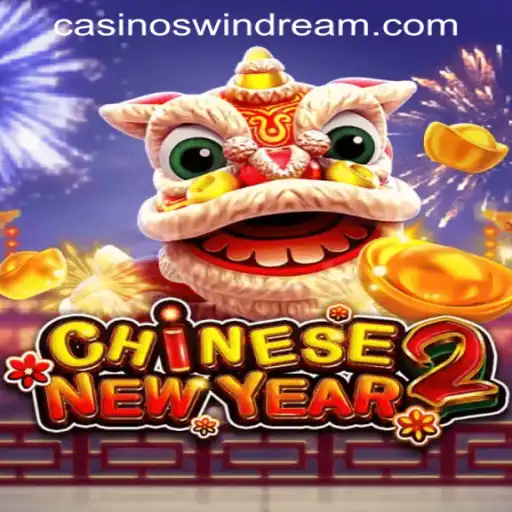 Discover the Excitement of CHINESENEWYEAR2 at WINDREAM PH CASINO