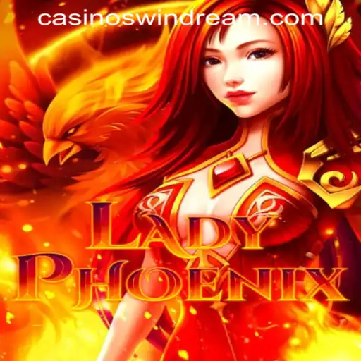 Experience the Thrill of LadyPhoenix at WINDREAM PH CASINO